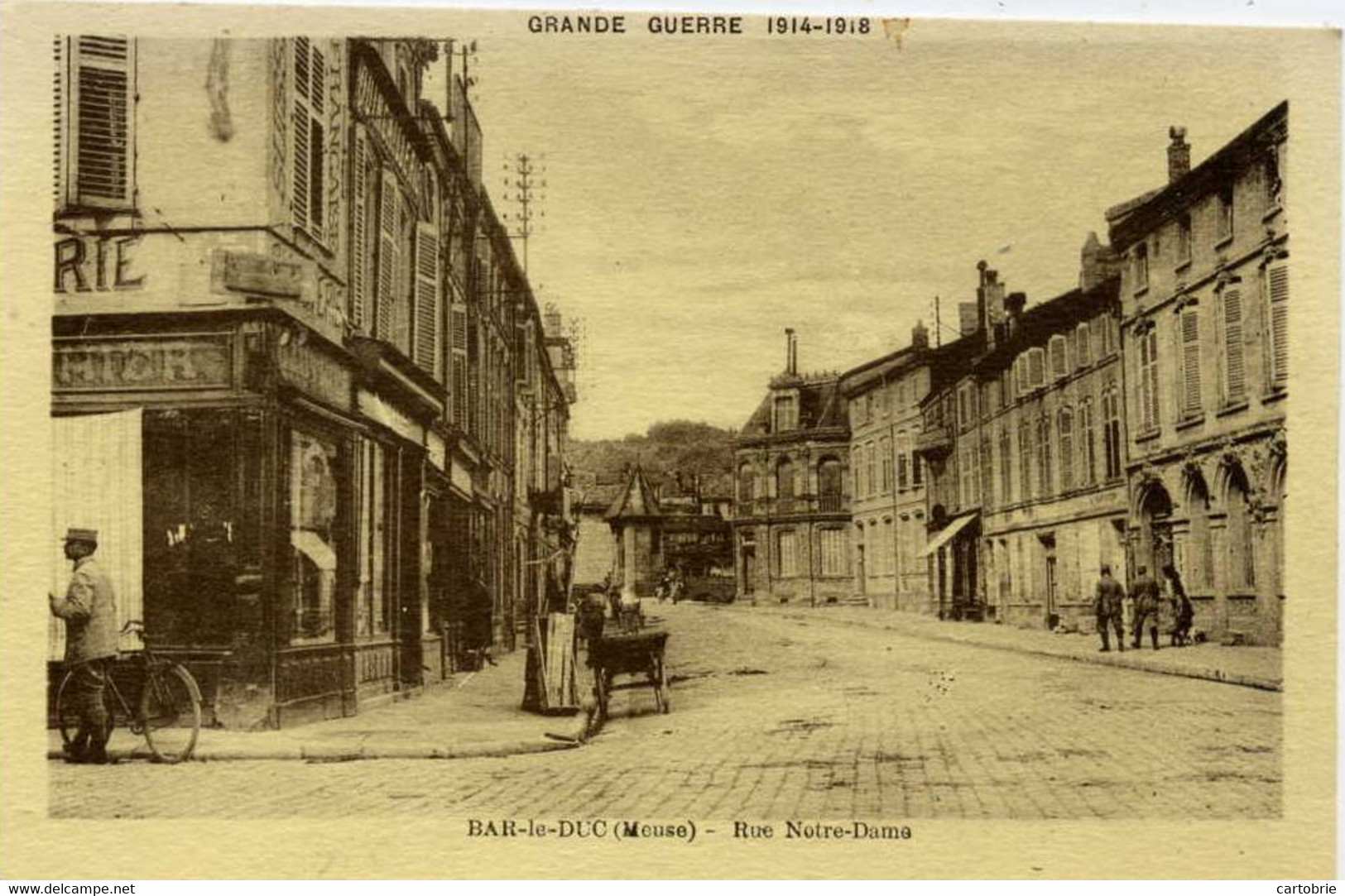 Dépt 55 - BAR-LE-DUC - Rue Notre-Dame - Animée - "Grande Guerre 1914-1918" - Bar Le Duc