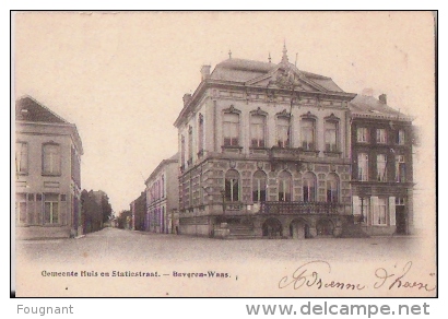 BELGIQUE:BEVEREN-WAAS.(Fl.Orientale.) 1902:Gemeente Huis En Statiestraat.Courte Sur La Droite. - Beveren-Waas