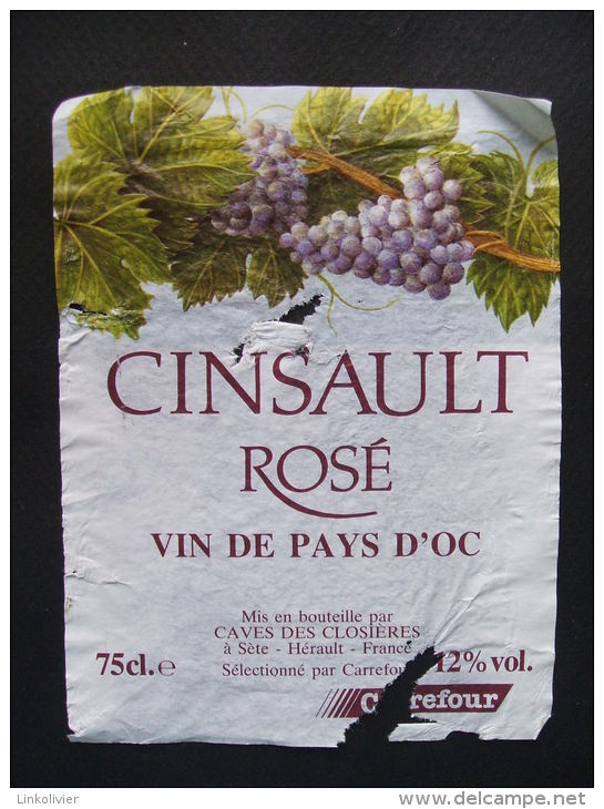 Etiquette De Vin De PAYS D'OC : CINSAULT Rosé - Caves Des Closières à Sète (Hérault) - Carrefour - Vin De Pays D'Oc