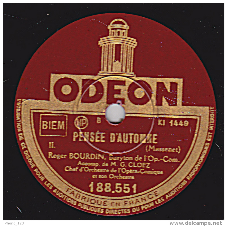 78 Tours - ODEON 188.551 - état TB - Roger BOURDIN - PENSEE D'AUTOMNE  I Et II - 78 Rpm - Schellackplatten