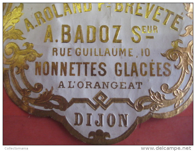 1 ETIQUETTE  C1870 RUCHE  Litho Gaufré Or - A. Roland Ft Brevette A. BADOZ Monettes Glacées à L'orangeat DIJON Bijenkorf - Alcohols & Spirits