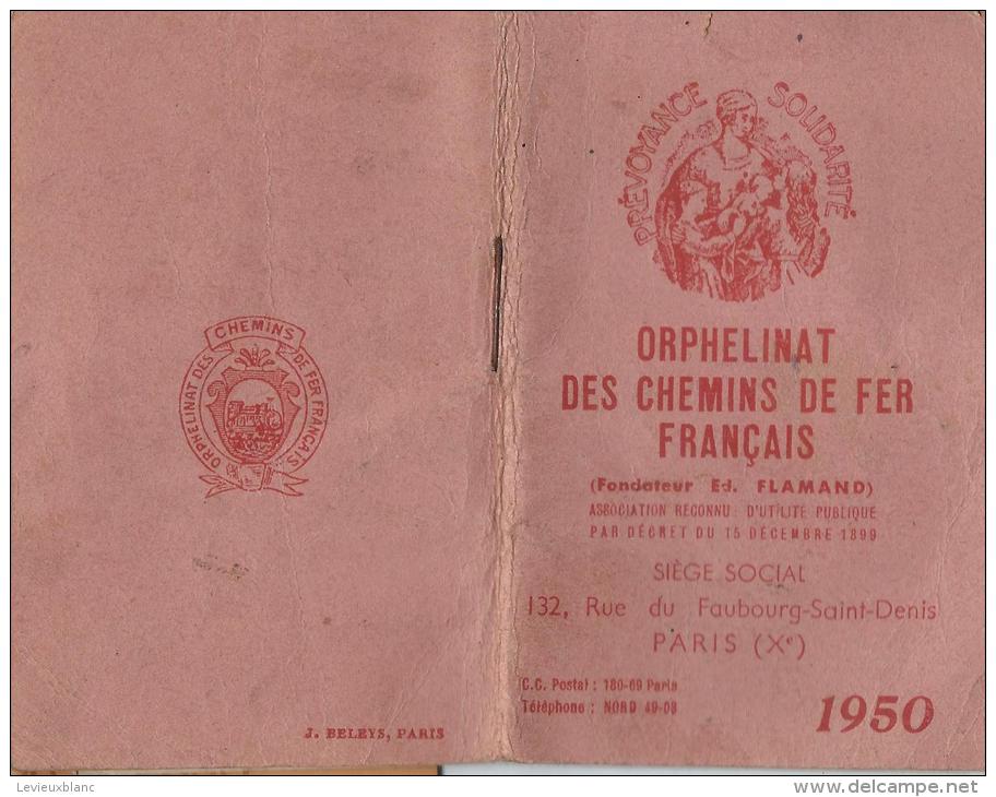 Calendrier -Agenda / Orphelinat Des Chemins De Fer Français/ Paris/ Flamand/ 1950     CAL122 - Petit Format : 1941-60