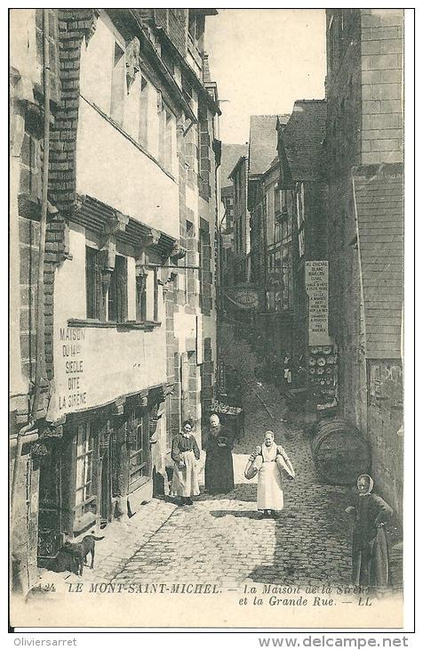 Le Mont Saint Michel  La Grande Rue - Le Mont Saint Michel