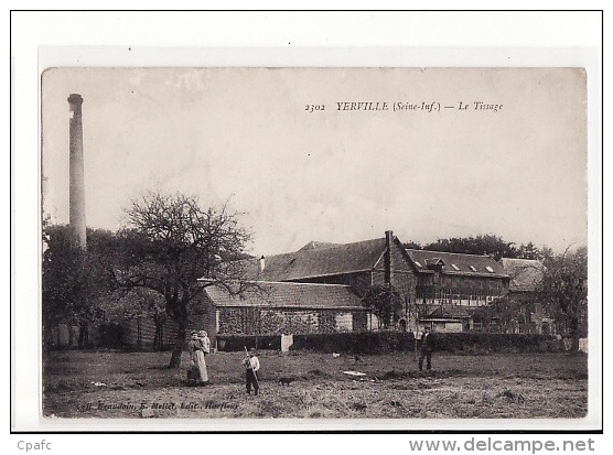 Carte 1910 YERVILLE / LE TISSAGE (usine , Industrie ?) - Yerville