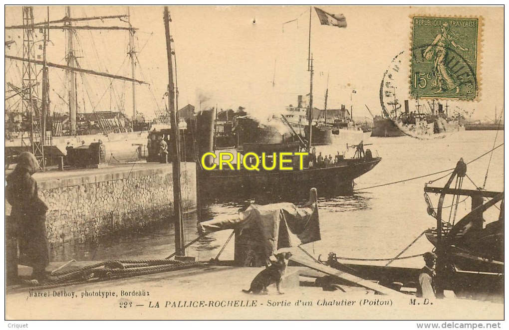 Cpa 17 La Pallice-Rochelle, Sortie D'un Chalutier ( Poitou) , Voiliers En Arrière, Affranchie 1918 - La Rochelle