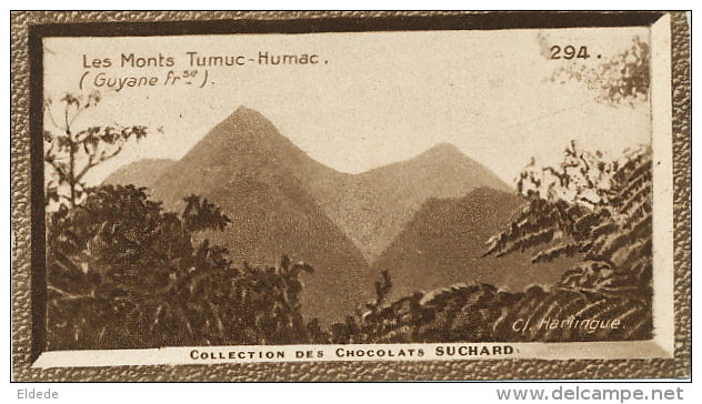 Les Monts Tumuc Humac No 294 Cliché Harlingue Ce N Est Pas Une CPA - Suchard