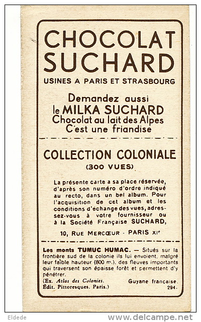 Les Monts Tumuc Humac No 294 Cliché Harlingue Ce N Est Pas Une CPA - Suchard