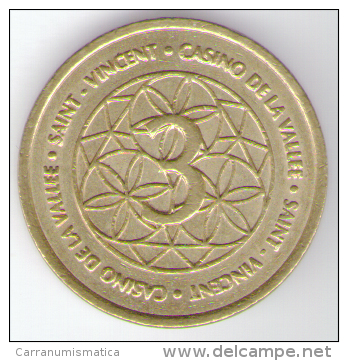 CASINO TOKEN - SAINT VINCENT - AOSTA - ITALIA VALORE 3 - Casino