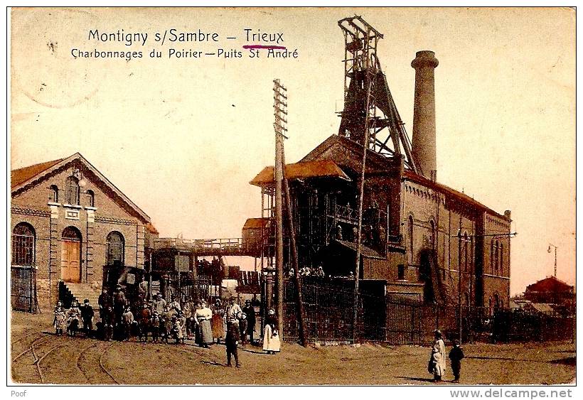 Montigny S/Sambre- Trieux : Charbonnages Du Poirier--Puits St. André-----1909 - Charleroi