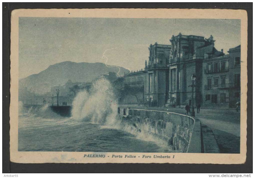 Palermo - Porta Felice - Foro Umberto I - Viaggiata 1931 Ma Francobollo Asportato - Palermo