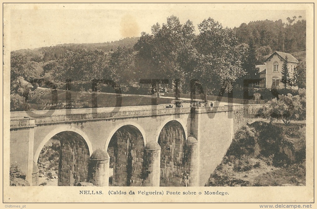 PORTUGAL - NELAS-CALDAS DA FELGUEIRA  - PONTE SOBRE O MONDEGO - 30S PC. - Viseu