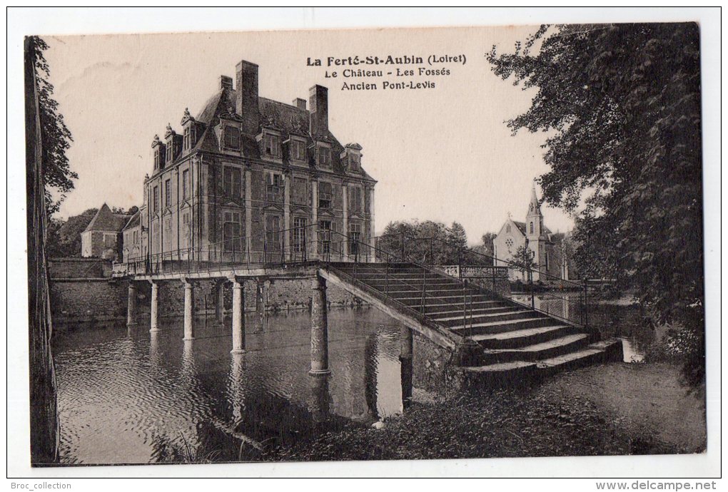 La Ferté-Saint-Aubin, Le Château, Les Fossés, Ancien Pont-levis, éd. L. Lenormand - La Ferte Saint Aubin