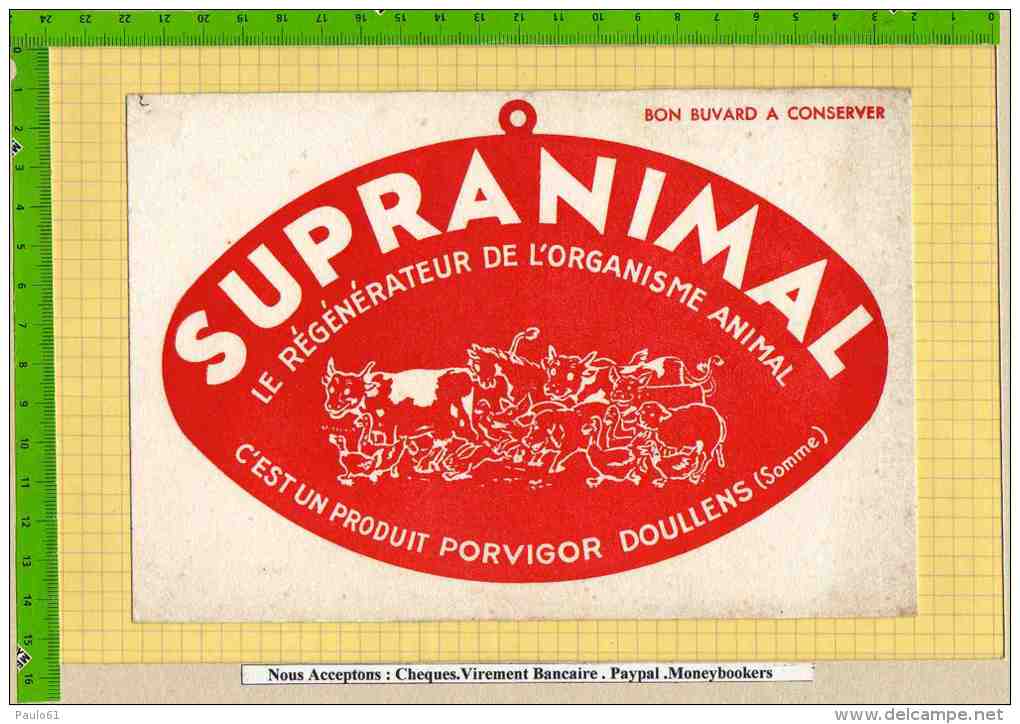 BUVARD  : Produit Porvigor  SUPRANIMAL Differents Animaux Veaux Vaches Cochons Cheval Ect. - Animaux