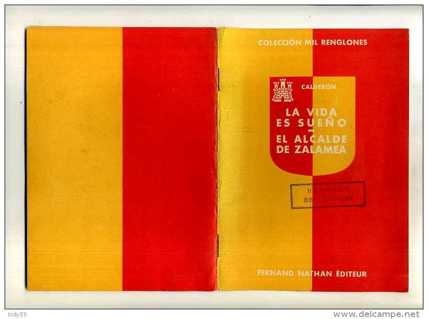 - LA VIDA ES SUENO . EL ALCADE DE ZALAMEA . CALDERON . FERNAND NATHAN 1958 - Théâtre