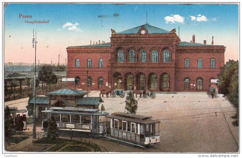 Posen Haupt Bahnhof Color Strassenbahn Belebt Feldpost 17.7.1918 Gelaufen - Posen