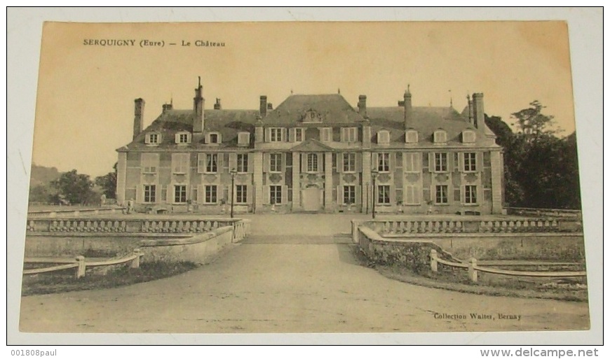 Serquigny - ( Eure ) - Le Château - Serquigny