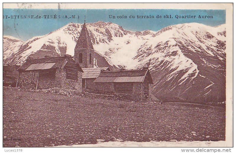 06 / ST ETIENNE DE TINEE / UN COIN DU TERRAIN DE SKI / QUARTIER AURON - Saint-Etienne-de-Tinée