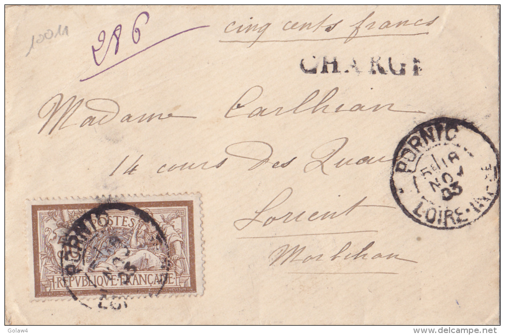 10011# MERSON N° 120 SEUL / LETTRE CHARGE 500 Frs Obl PORNIC LOIRE ATLANTIQUE 1903 DESCRIPTIF Au Dos Pour LORIENT - 1877-1920: Semi Modern Period