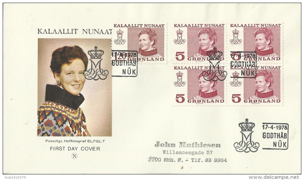 GREENLAND  1978 – FDC QUEEN MARGRETHE II - PHOTO ELFELT ADDR TO COPENHAGEN W 5 STS: 1 BLOCK OFN 4 STS 0F 5 KR + 1 OF 5 K - Autres & Non Classés