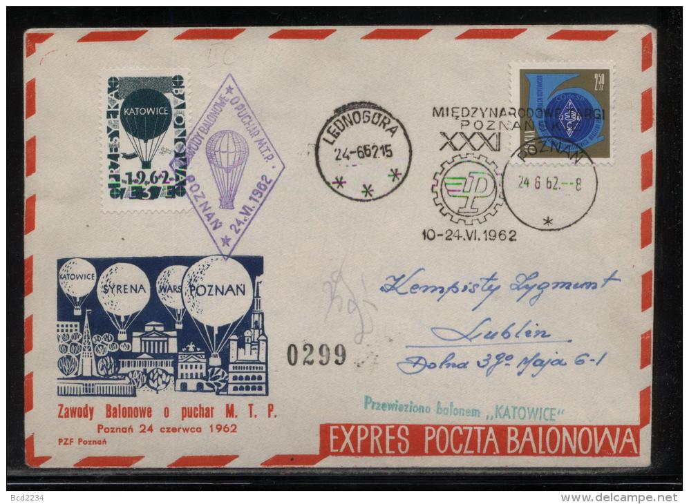 POLAND 1962 (24 JUNE) BALLOON CHAMPIONSHIPS FOR 31ST POZNAN INTERNATIONAL TRADE FAIR KATOWICE BALLOONS FLOWN COVER - Palloni