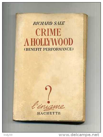 - CRIME A HOLLYWOOD . R. SALE . L'ENIGME HACHETTE 1950 . - Hachette - Point D'Interrogation