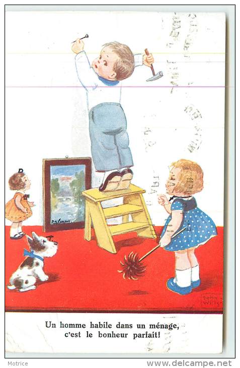 JOHN WILLS    Un Homme Habile Dans Le Ménage, C'est Le Bonheur Parfait! (carte Humoristique Enfants). - Wills, John
