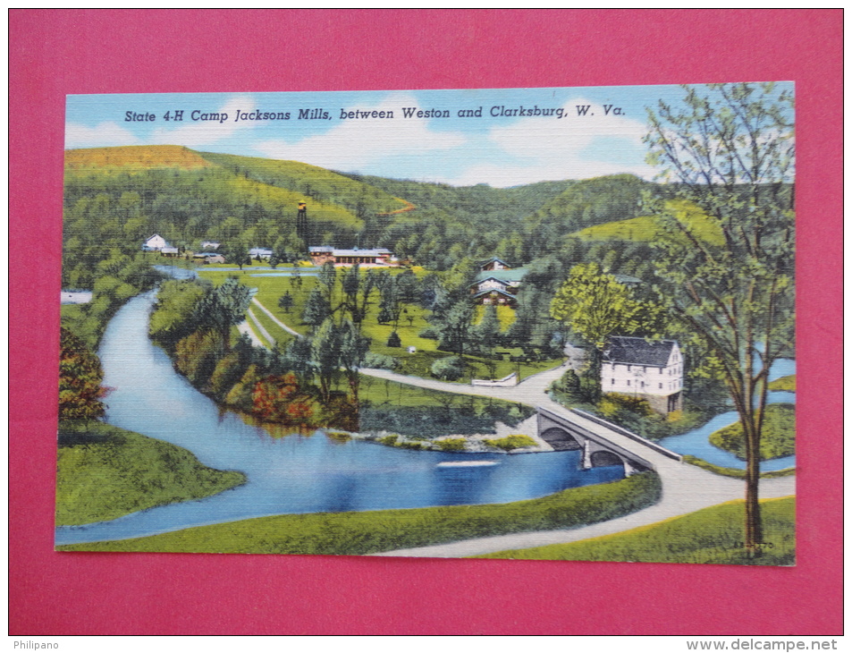 West Virginia > Clarksburg  -  State 4 H Camp Jackson Mills Between Wetson & Clarksburg -- Not Mailed  ====   ==ref 965 - Clarksburg