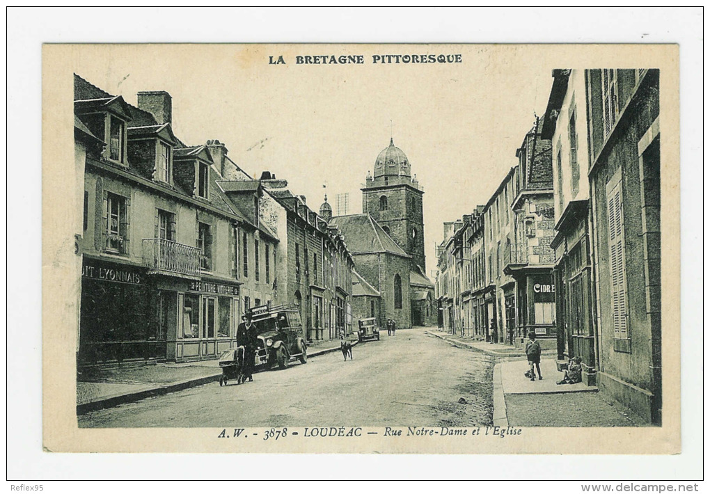 LOUDEAC - Rue Notre Dame Et L'Eglise ( CREDIT LYONNAIS - BANQUE ) - Loudéac