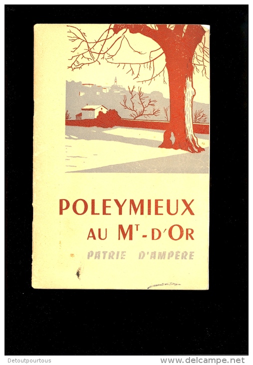 POLEYMIEUX AU MONT D'OR Patrie D'Ampère A. Vernay 1957 ( Publicité Camion BERLIET Voir 4eme Scan) - Rhône-Alpes