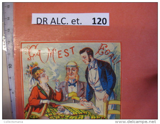 1 ETIQUETTE XIX Ième Litho Parafine  CA M'EST EGAL  -  BORD ROUGE - C1870  Femme Fume , 2 Chiens  , Lorgnet LABel - Drink