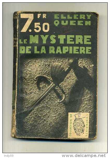 - LE MYSTERE DE LA RAPIERE . E. QUEEN . COLLECTION L'EMPREINTE 1938 . - Presses De La Cité