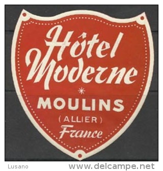 Etiquette De Bagage - HOTEL MODERNE - MOULINS - FRANCE - Etiquettes D'hotels