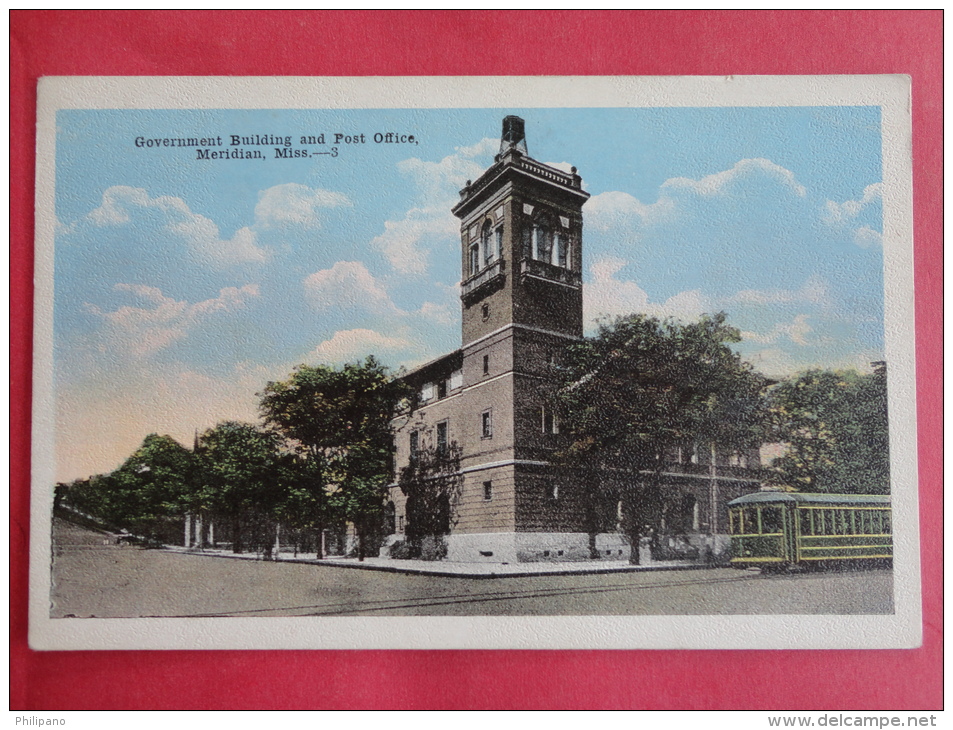 Meridian,MS--Government Building And Post Office--not Mailed--PJ 108 - Meridian