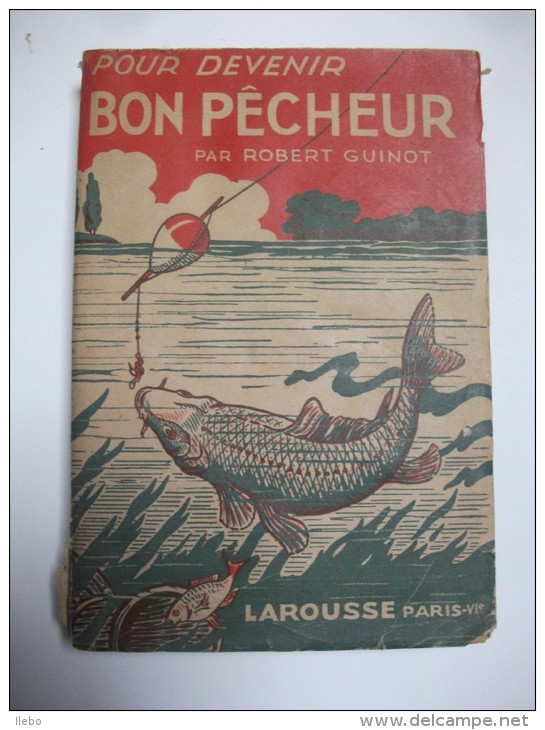 Pour Devenir Bon Pêcheur Guinot 1932 Pêche Dessins Illustré Matériel - Fischen + Jagen