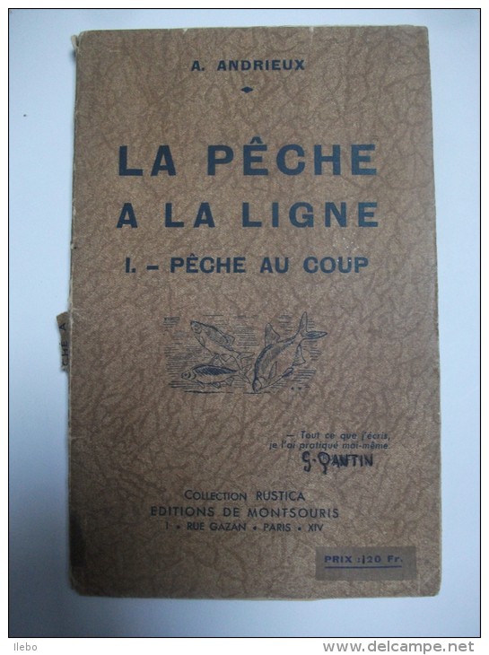 Pêche à La Ligne Andrieux Rustica 1942 Illustré Pêche Au Coup - Fischen + Jagen