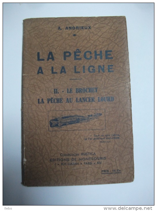 Pêche à La Ligne Andrieux Rustica 1943 Illustré Brochet Lancer Lourd - Fischen + Jagen