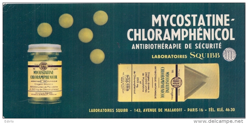 Buvard  Pharmacie - Laboratoires SQUIBB Paris - MYCOSTATINE CHLORAMPENICOL Excellent état Peu Courante - Produits Pharmaceutiques