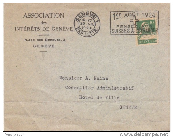 Genève - Lettre Du 29 - VIII - 1924 Avec Flamme 1er Août 1924 Pensez Aux Suisses à L´étranger - FRANCO DE PORT - Lettres & Documents