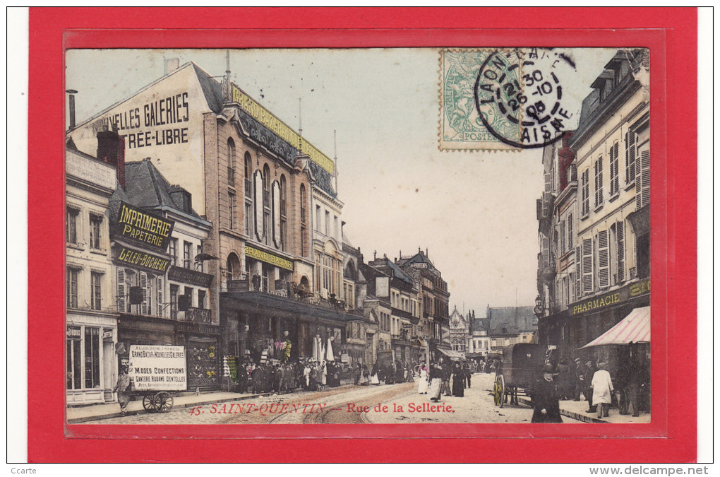 SAINT-QUENTIN (02) / COMMERCES / Bazar, Imprimerie, Pharmacie, Rue De La Sellerie / Grosse Animation - Saint Quentin