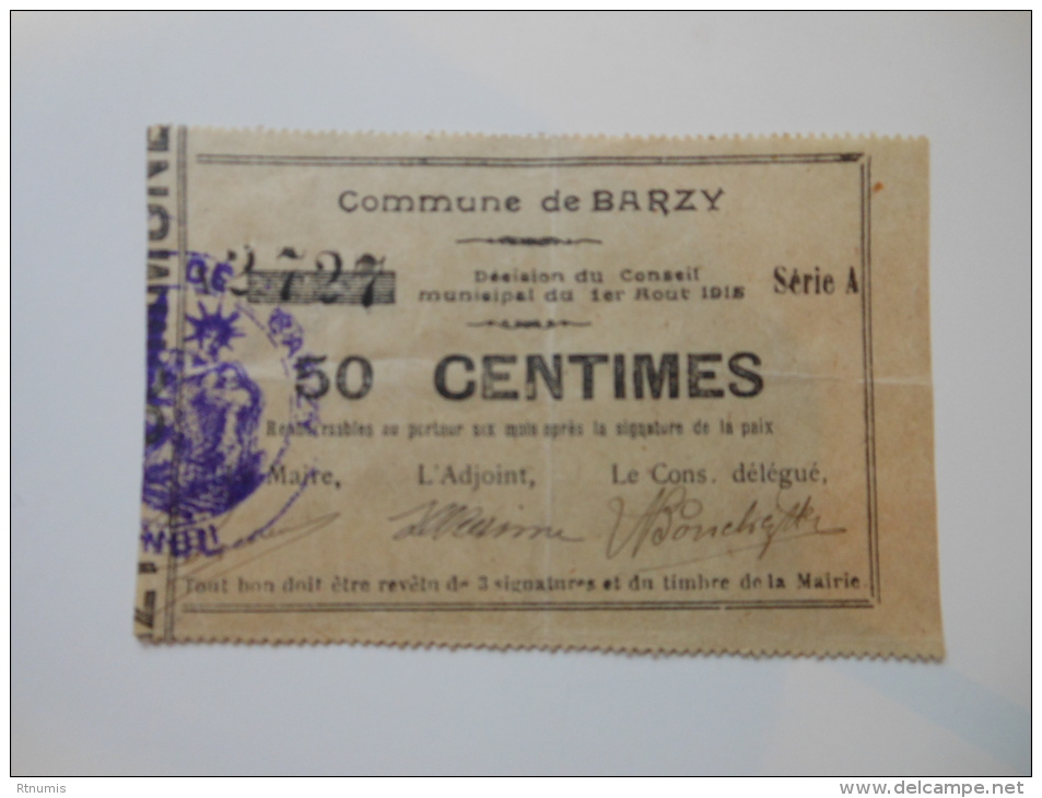 Aisne 02 Barzy , 1ère Guerre Mondiale 50 Centimes 1-8-1915 - Bons & Nécessité