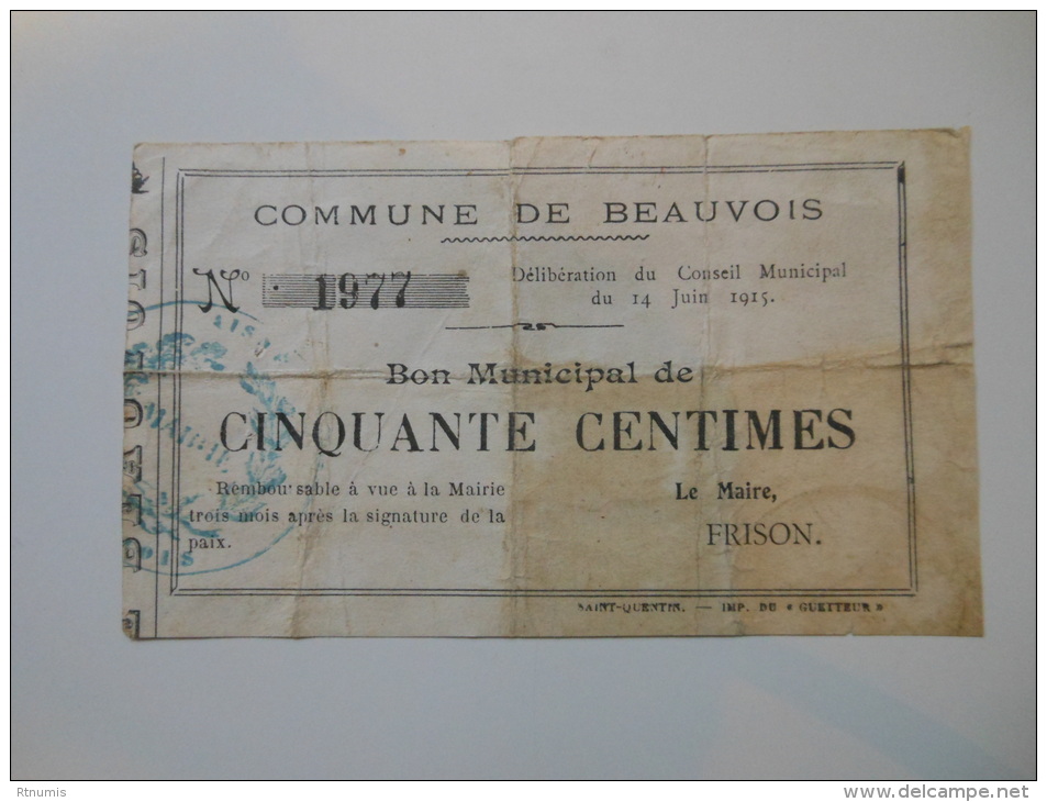 Aisne 02 Beauvois , 1ère Guerre Mondiale 50 Centimes 14-6-1915 - Bons & Nécessité