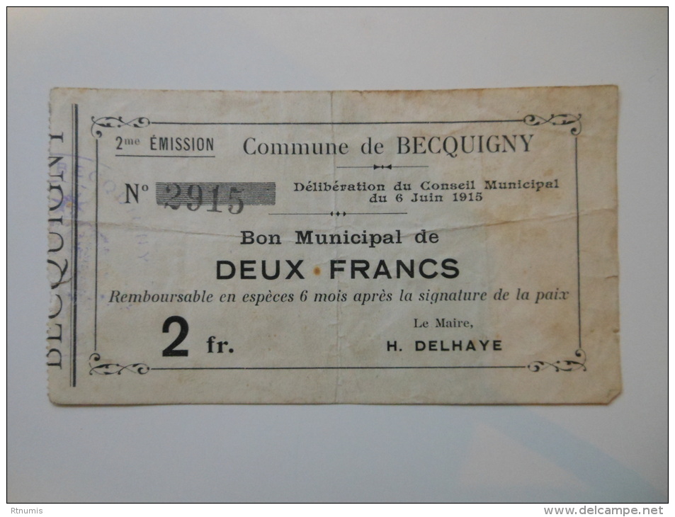 Aisne 02 Becquigny , 1ère Guerre Mondiale 2 Francs 6-6-1915 R - Bons & Nécessité