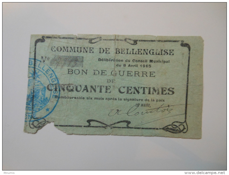 Aisne 02 Bellenglise , 1ère Guerre Mondiale 50 Centimes 8-4-1915 - Bons & Nécessité