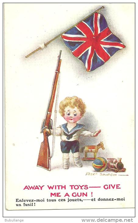 Illustration SPURGIN Thème Militaria, Drapeau Anglais, Fusil, Petit Garçon, Jouets, "away With Toys,give Me A Gun! " - Spurgin, Fred