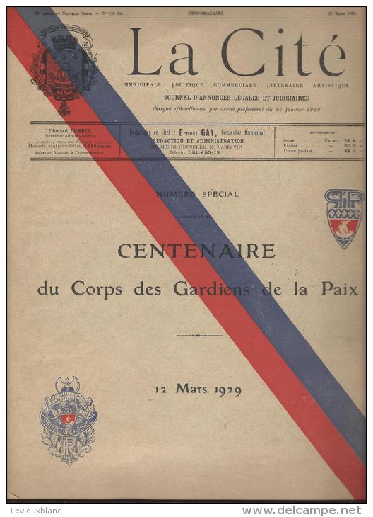 Journal Annonces Légales Et Judiciaires/ "La Cité /N°spécial/ Centenaire Du Corps Des Gardiens De La PAIX/1929   VJ5 - Kleinformat : 1941-60