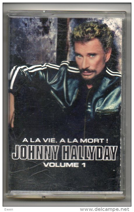 Cassette De Johnny Halliday. A La Vie à La Mort. - Audiokassetten