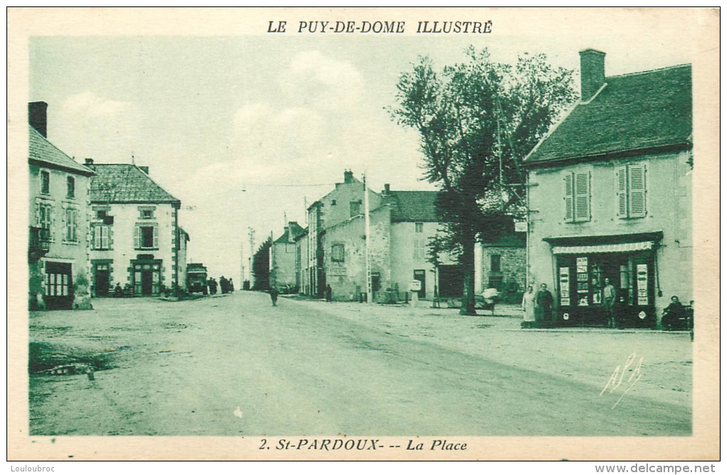 63 SAINT PARDOUX LA PLACE AVEC COMMERCE - Otros & Sin Clasificación