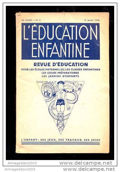 REVUE EDUCATION POUR ECOLES MATERNELLES JANVIER 1950 - 0-6 Jahre