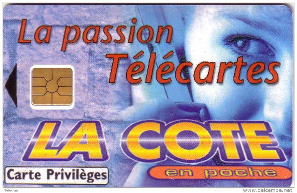 FRANCE CARTE A PUCE CHIP CARD CARTE PRIVILEGE LA COTE EN POCHE NUMEROTEE - Ausstellungskarten