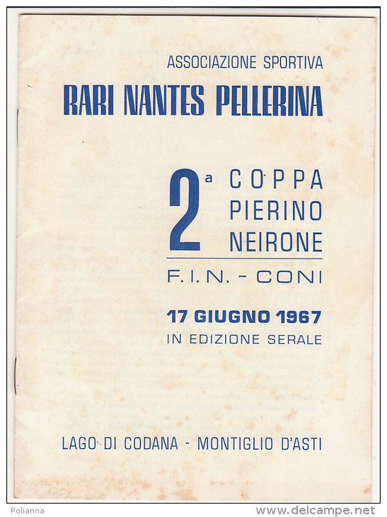 C01018 - Ass.Sportiva RARI NANTES PELLERINA 2^ COPPA PIERINO NEIRONI F.I.N. NUOTO 1967 LAGO DI CODANA - MONTIGLIO D'ASTI - Nuoto